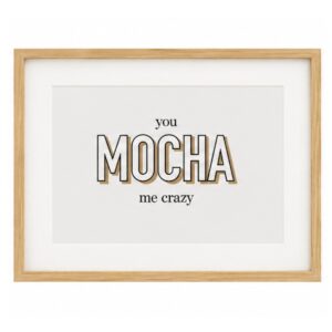 quadretto muro con scritta mocha