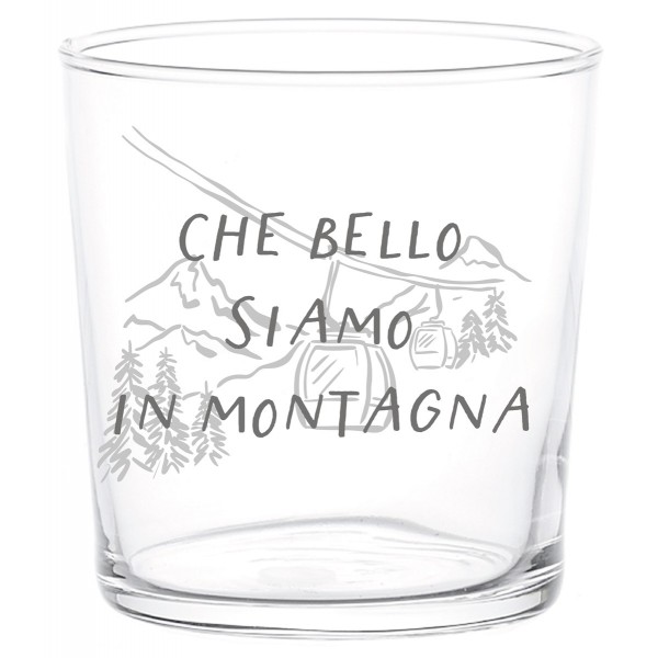 bicchiere in vetro che bello siamo in montagna